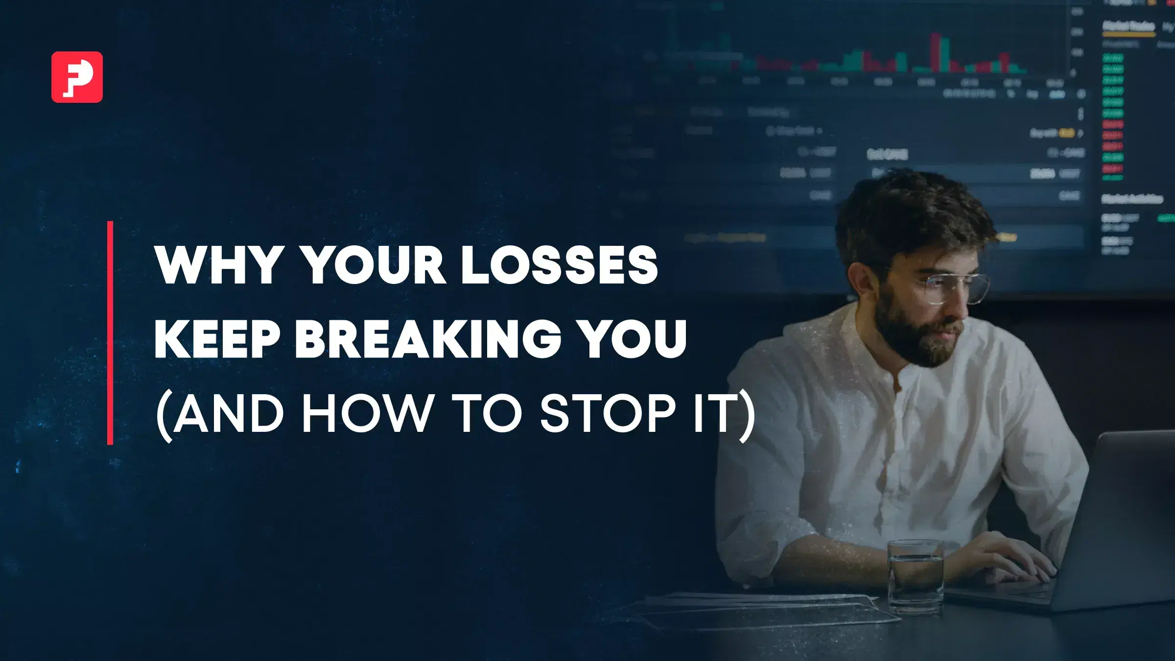 Why Your Losses Keep Breaking You (And How to Stop It)